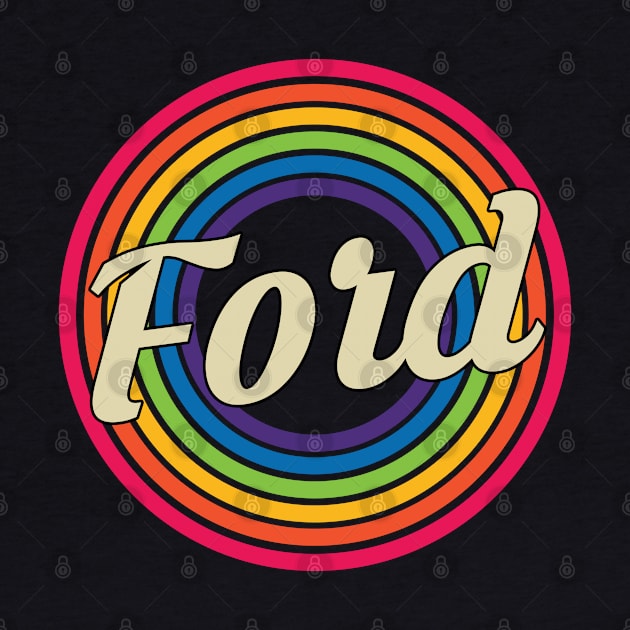 Ford - Retro Rainbow Style by MaydenArt